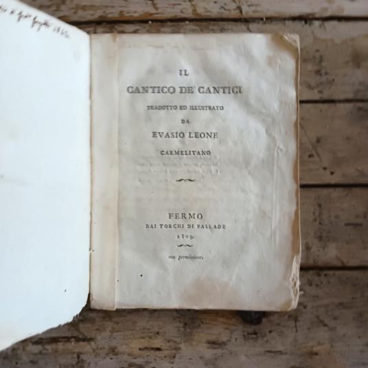 Il Cantico de' Cantici tradotto ed illustrato da Evasio Leone carmelitano - Evasio Leone - copertina