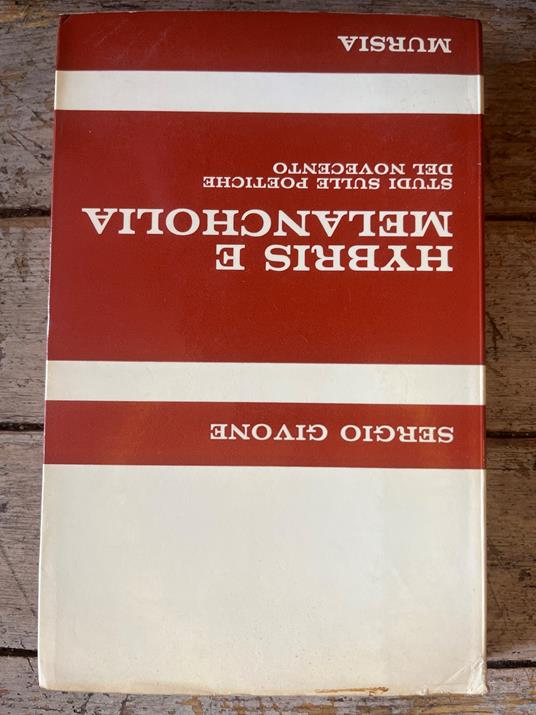 Hybris e Melancholia. Studi sulle poetiche del Novecento - Sergio Givone - copertina