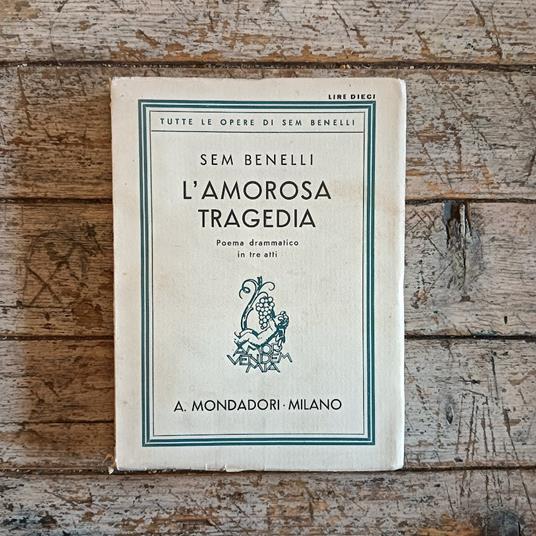 L' amorosa tragedia - Sem Benelli - copertina