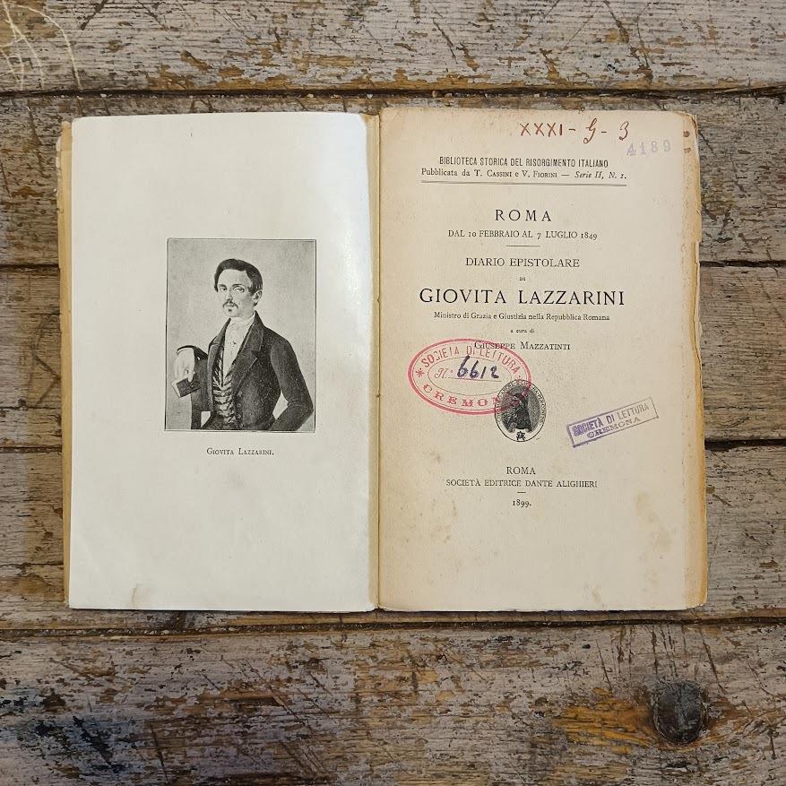 Diario epistolare di Giovita Lazzarini. Ministro di Grazia e Giustizia nella Repubblica Romana
