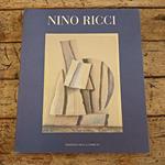 Nino Ricci. Opere dal 1957 al 2002