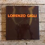 Lorenzo Gigli. Retrospectiva