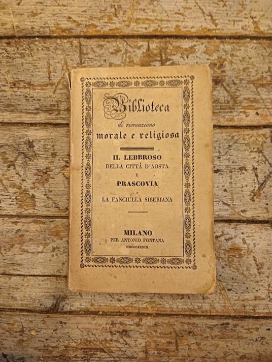 Il lebbroso della città d'Aosta e Prescovia la fanciulla siberiana - Xavier de Maistre - copertina