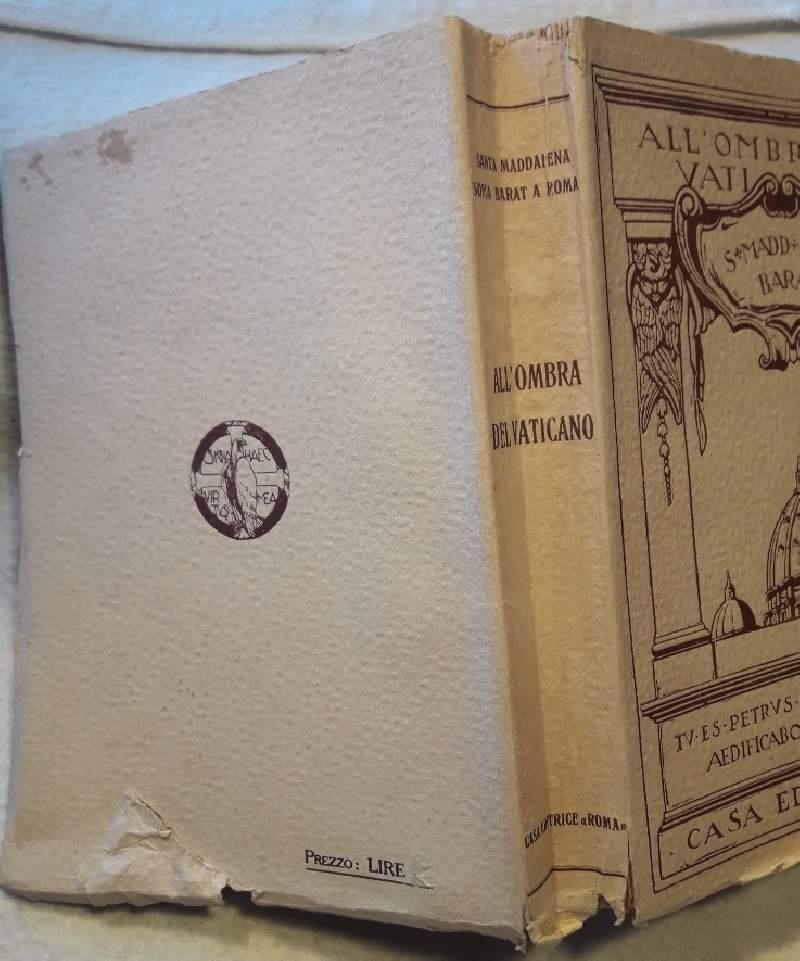 All'Ombra Del Vaticano (25 Ottobre-14 Giugno 1851)