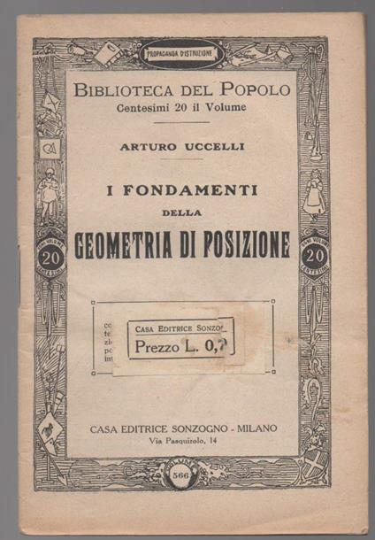 I FONDAMENTI DELLA GEOMETRIA DI POSIZIONE (s.d.) - Arturo Uccelli - copertina