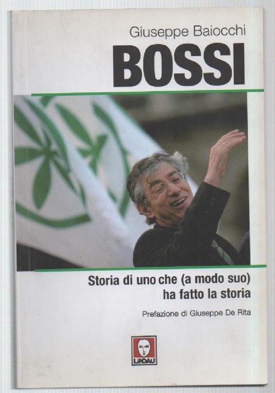 BOSSI-Storia di uno che (a modo suo) ha fatto la storia - copertina