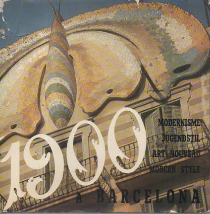 1900 EN BARCELONA-Modernismo-Modern style- Art Nuveau-Jugendstil - copertina