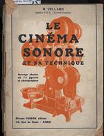 Le Cinema Sonore Et Sa Technique