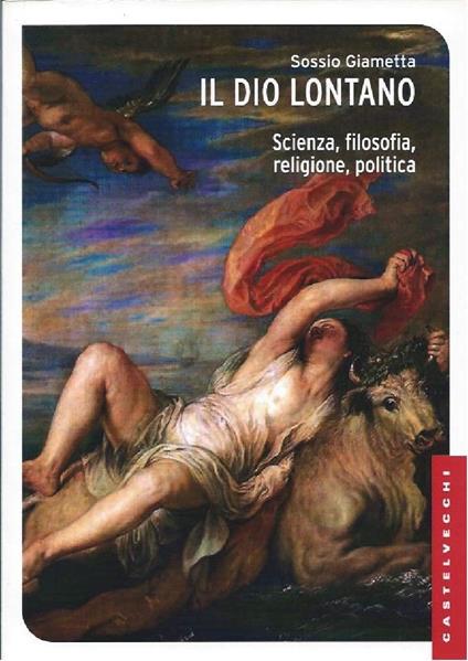 Il Dio Lontano - Sossio Giametta - copertina