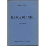 RAAGA BLANDA - Composizioni (1916-1922)