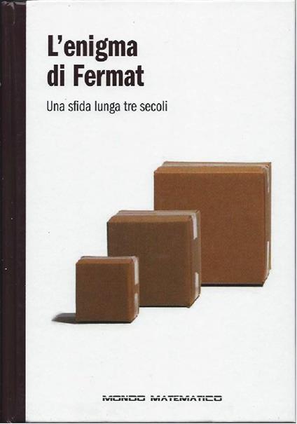 L' ENGMA DI FERMAT - Una sfida lunga tre secoli - copertina
