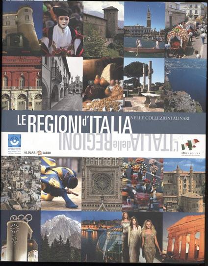 L' ITALIA DELLE REGIONI-Le regioni d'Italia-nelle collezioni Alinari - copertina