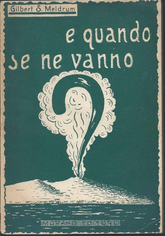 E Quando Se Ne Vanno? - copertina