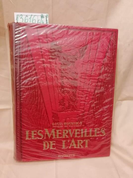 Les Merveilles De L'Art (1931) - Louis Hourticq - copertina
