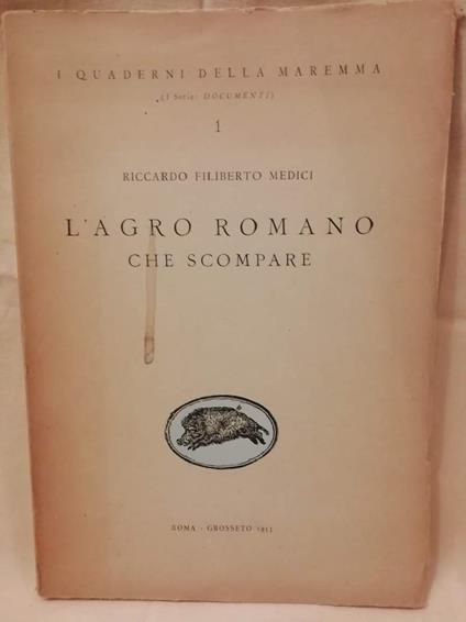 L' Agro Romano Che Scompare(1953) - copertina