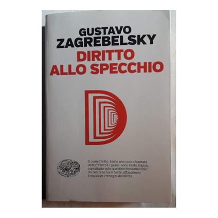 Diritto Allo Specchio(2018) - Gustavo Zagrebelsky - copertina