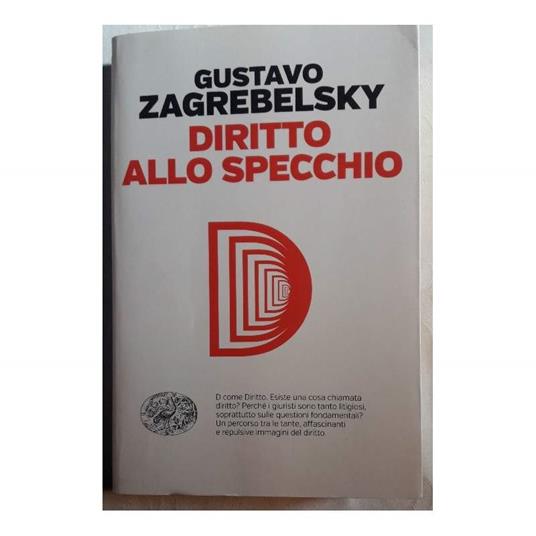 Diritto Allo Specchio(2018) - Gustavo Zagrebelsky - copertina