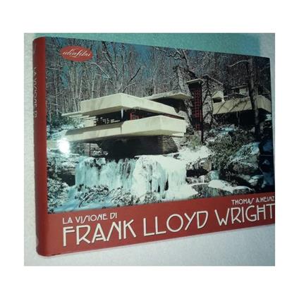 La Visione Di Frank Lloyd Wright - copertina