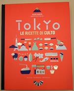 Tokyo-Le Ricette Di Culto(2015)
