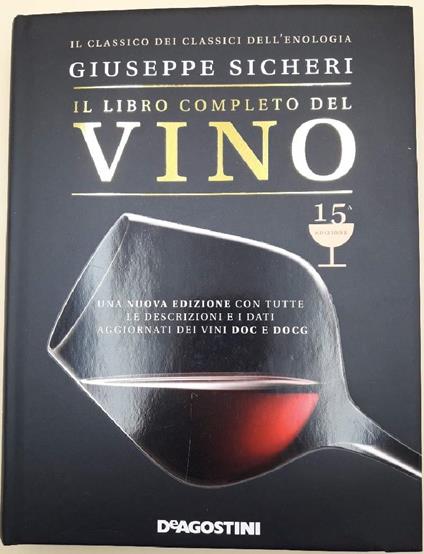 Il Libro Completo Del Vino(2012) - Giuseppe Sicheri - copertina