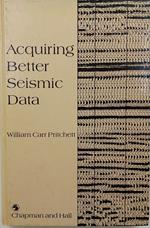 Acquiring better seismic data