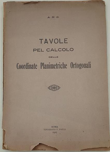 Tavole pel calcolo delle Coordinate Planimetriche Ortogonali - copertina