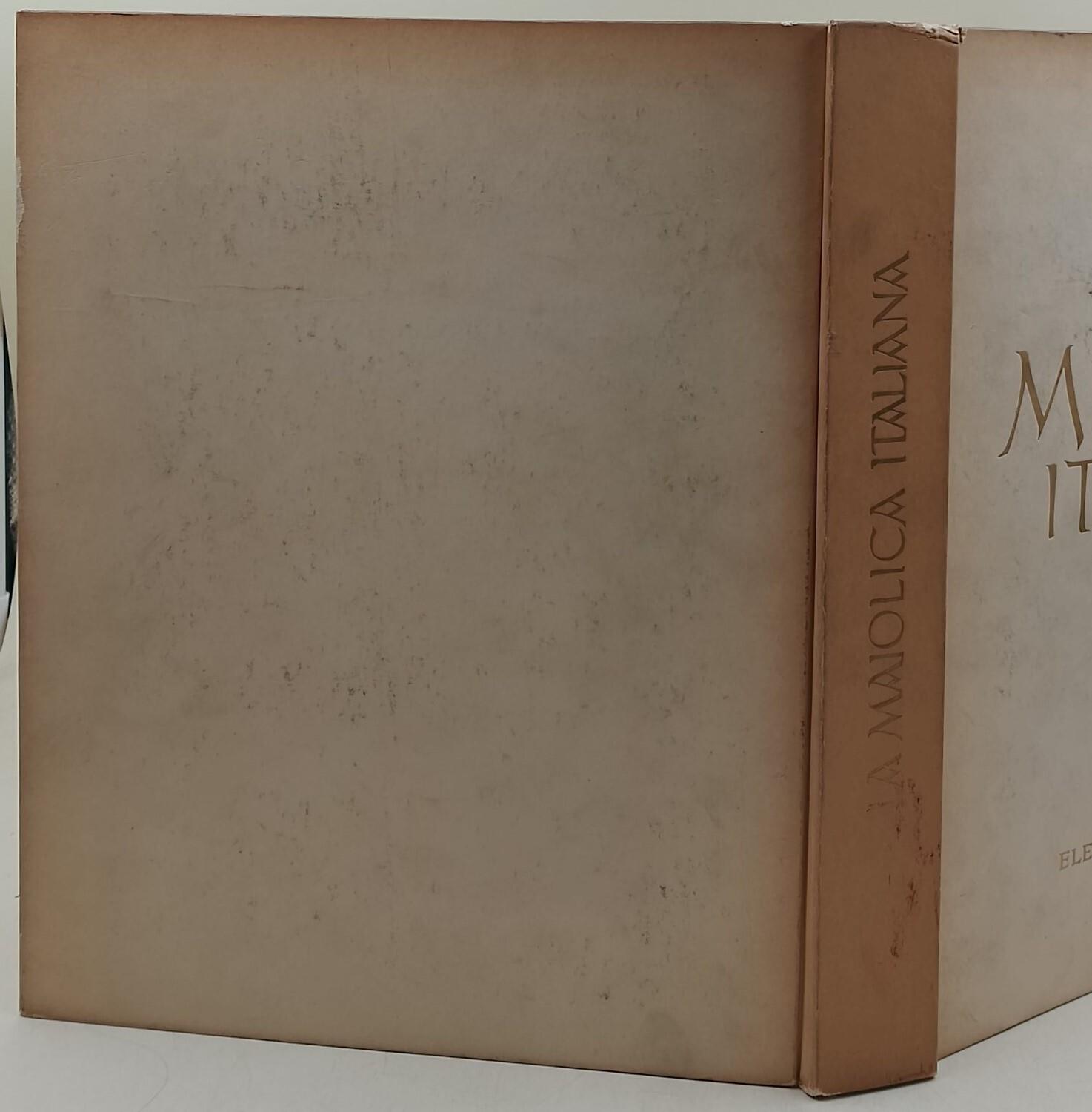 La Maiolica italiana sino alla comparsa della prcellana europea