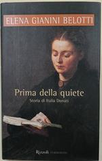 Prima della quiete-Storia di Italia Donati