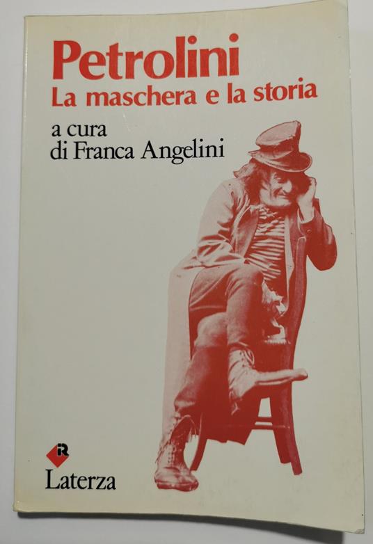 Petrolini - La maschera e la storia - Franca Angelini - copertina