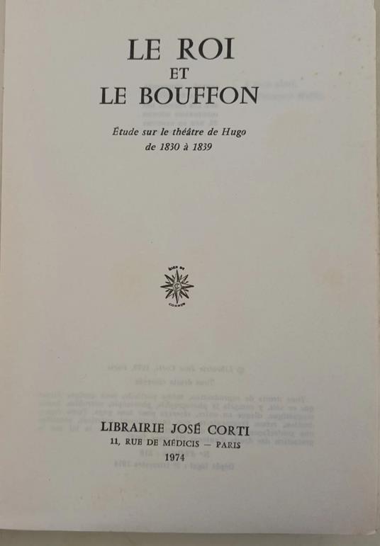 Le Roi et le bouffon-etude sur le theatre de Hugo de 1830 a 1839 - Anne Ubersfeld - copertina