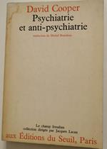 Psychiatrie et anti- psychiatrie