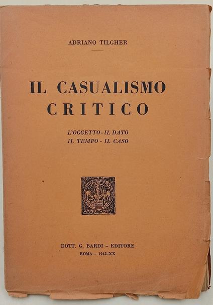 Il casualismo critico - Adriano Tilgher - copertina