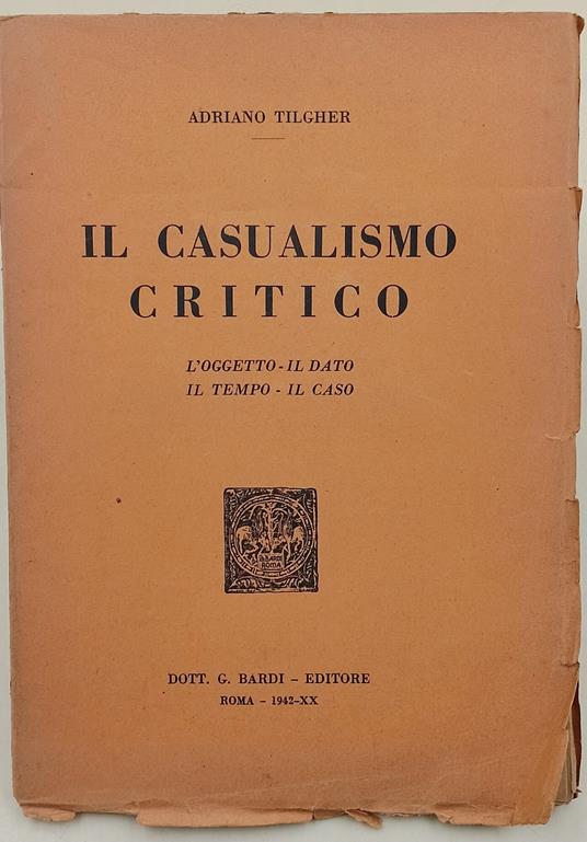 Il casualismo critico - Adriano Tilgher - copertina