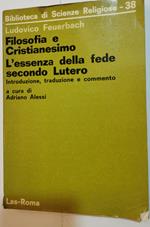 Filosofia e cristianesimo - L'essenza della vita secondo Lutero