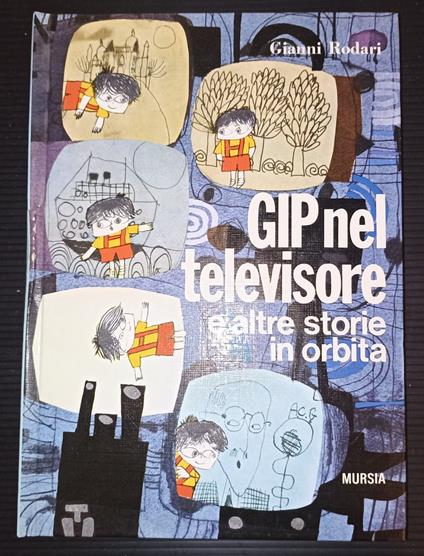 GIP nel televisore e altre storie in orbite - Gianni Rodari - copertina