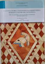 La scuola storica nazionale e la Medievistica-Momenti e figure del novecento