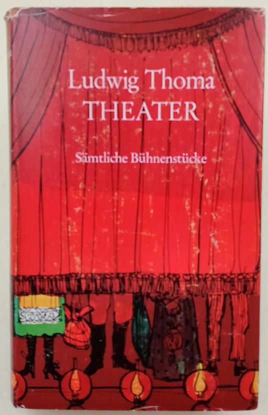 Theater-Samtliche Buhnenstucke - Ludwig Thoma - copertina
