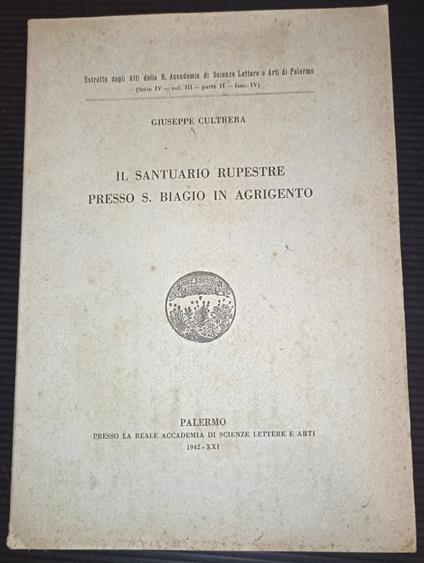 Il santuario rupestre presso S. Biagio in Agrigento - Giuseppe Cultrera - copertina