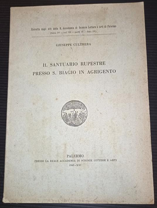 Il santuario rupestre presso S. Biagio in Agrigento - Giuseppe Cultrera - copertina