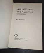 Art, Affluence, and Alienation- The fine arts today