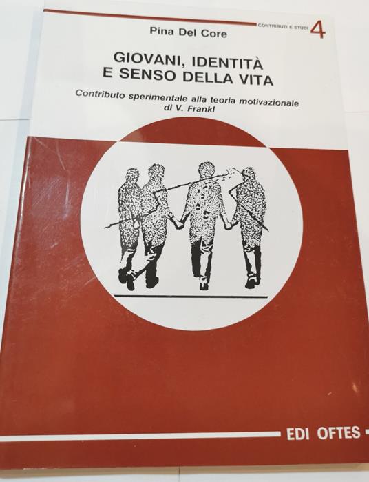 Giovani, identità, e senso della vita - contributo sperimentale alla teoria motivazionale di V.Frankl - copertina