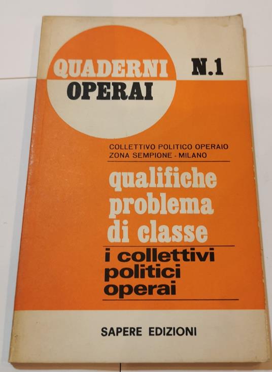 Quaderni Operai 1 - qualifiche problema di classe - copertina
