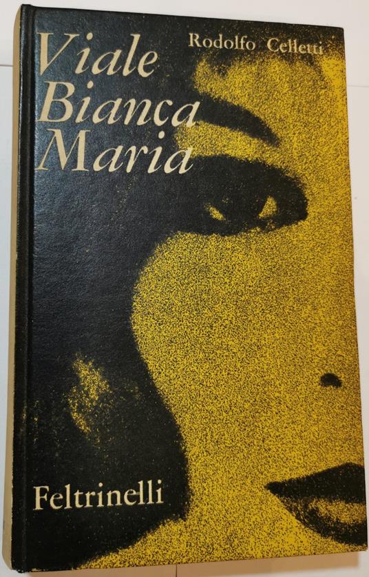 Viale Bianca Maria - Rodolfo Celletti - copertina