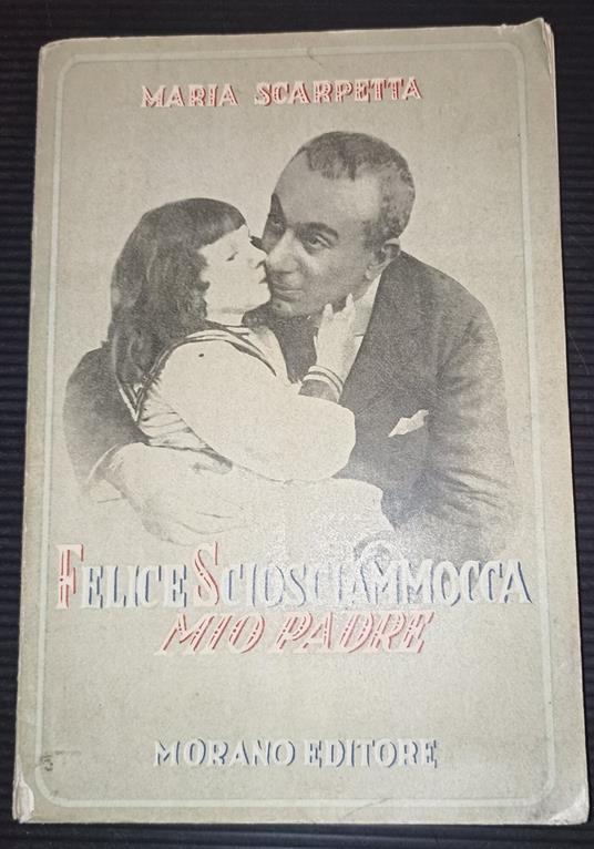 Felice Sciosciammocca mio padre - copertina