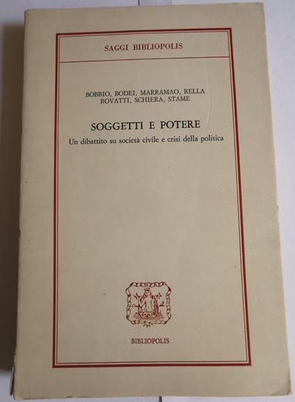 Soggetti e Potere - Un dibattito sulla sosietà civile e crisi della politica - copertina