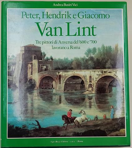 Van Lint- Tre pitori fi Anversa del '6'' e '700 lavorano a Roma - copertina