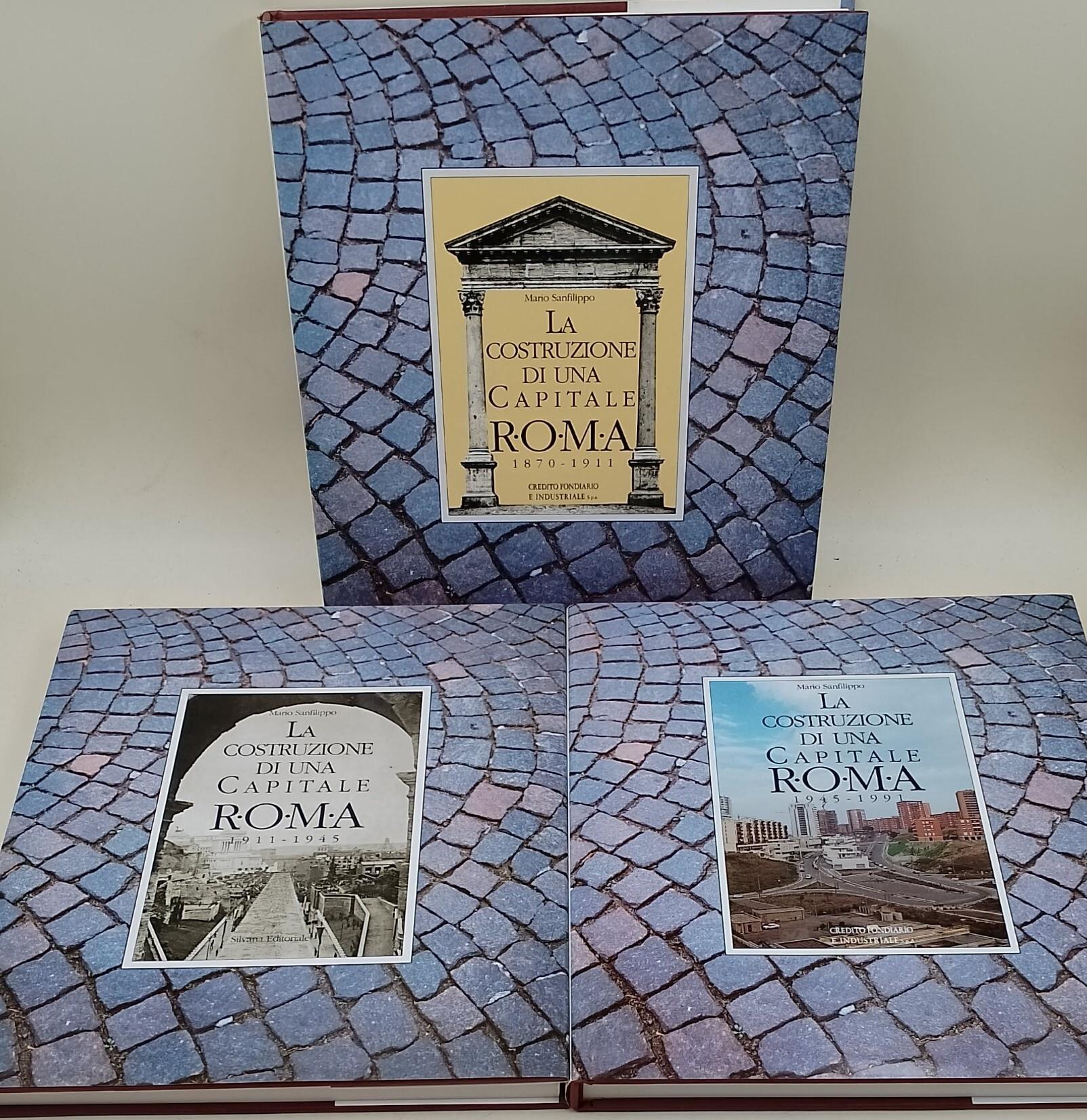La costruzione di una Capitale-Roma voll. I II e III