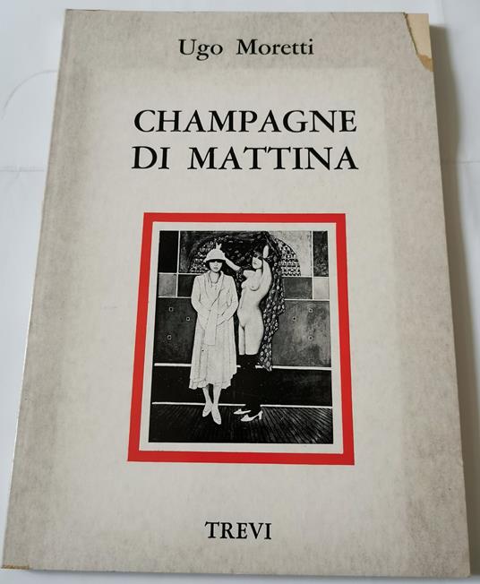 Champagne di mattina - Ugo Moretti - copertina