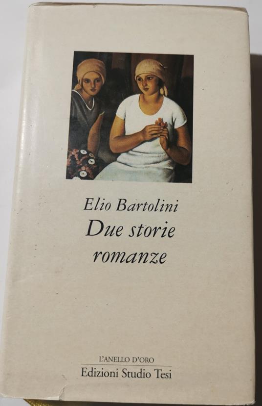 Due storie romanze - Elio Bartolini - copertina
