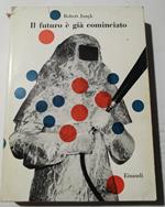 Il futuro è già cominciato